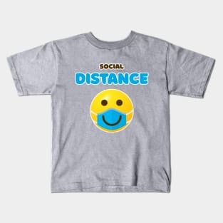 Social distance I Quarantine Kids T-Shirt